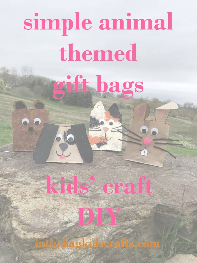 Animal Themed Gift Bags Easy Kids' Craft