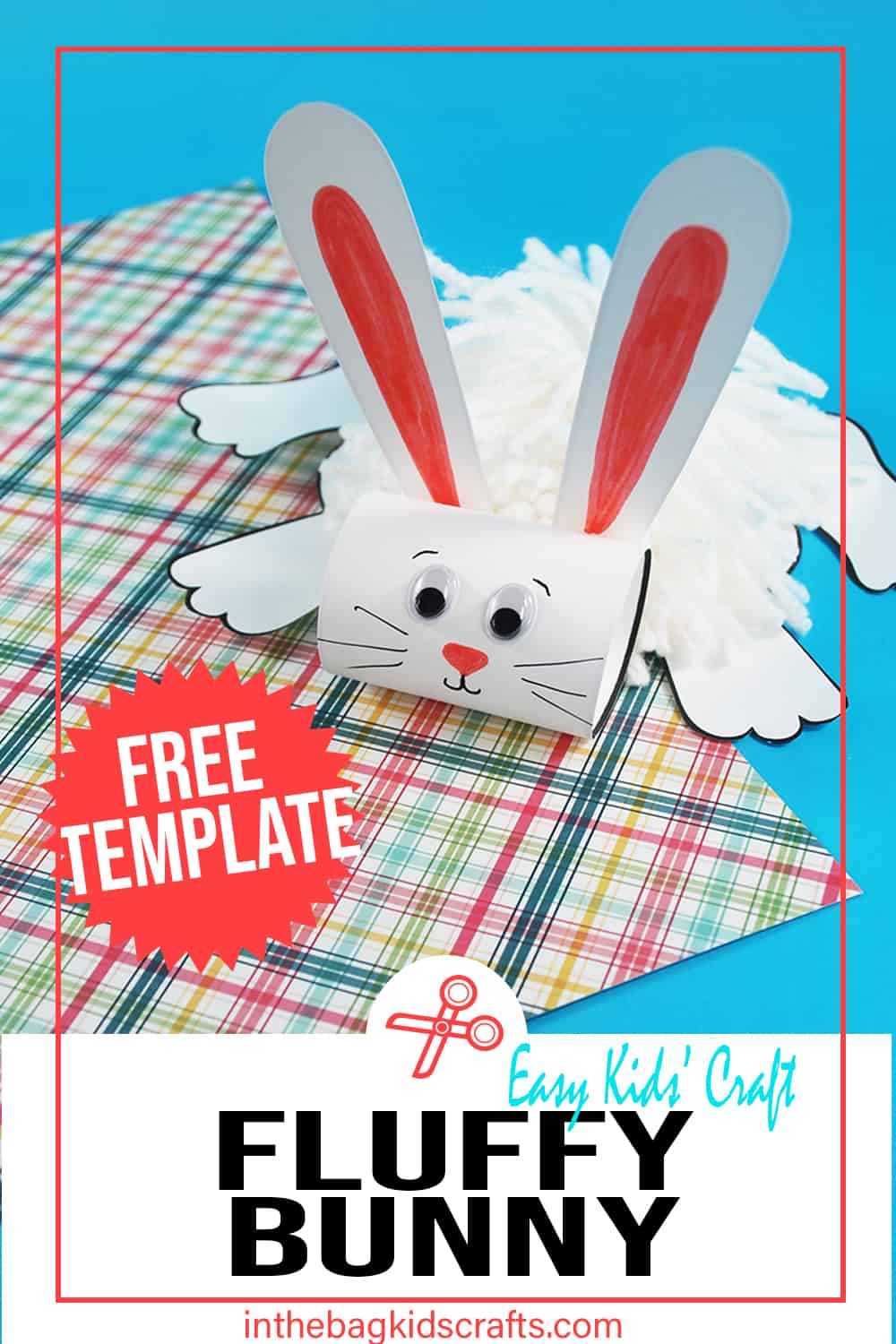 Fluffy Rabbit Craft Fluffy Rabbit Craft {FREE template} • In the Bag Kids' Crafts